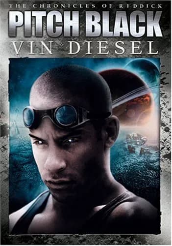 Chronicles Of Riddick: Pitch Black