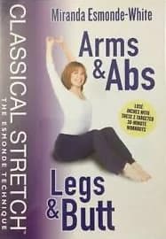 Classical Stretch: Arms And Abs / Legs And Butt