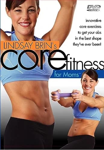 Core Fitness For Moms