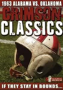 Crimson Classics: 1963 Alabama Vs. Oklahoma