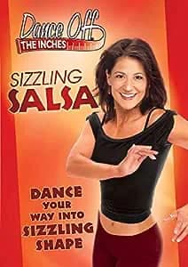 Dance Off The Inches: Sizzling Salsa