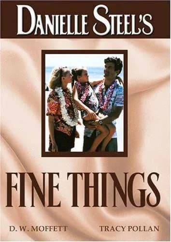 Danielle Steel's Fine Things