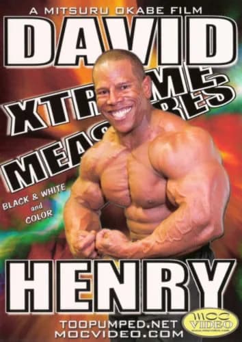 David Henry: Xtreme Bodybuilding Measure