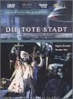 Die Tote Stadt: Korngold: Angela Denoke: Strasbourg Philharmonic Orchestra