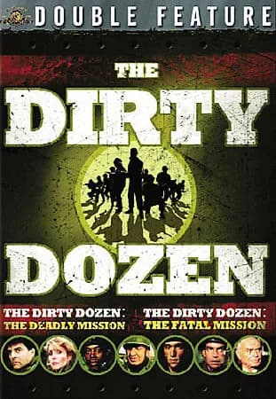 Dirty Dozen: The Fatal Mission / The Dirty Dozen: Deadly Mission