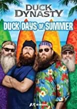 Duck Dynasty: Duck Days Of Summer