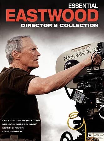 Eastwood Essential: Director's Cut: Letters From Iwo Jima / Million Dollar Baby / Mystic River / Unforgiven