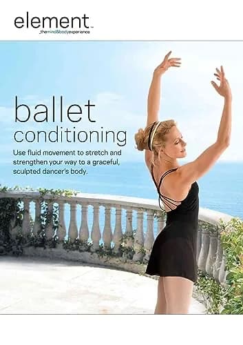 Element Mind & Body Experience: Ballet Conditioning