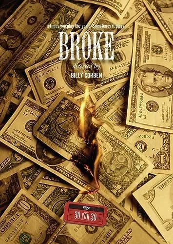 ESPN Films: 30 For 30: Broke