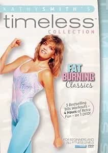Kathy Smith Timeless Collection: Fat Burning Classics