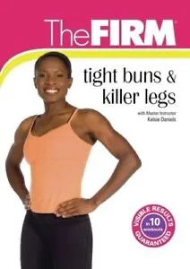 Firm: Tight Buns And Killer Legs