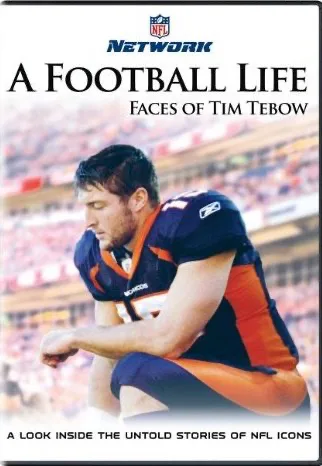 Football Life: Tim Tebow