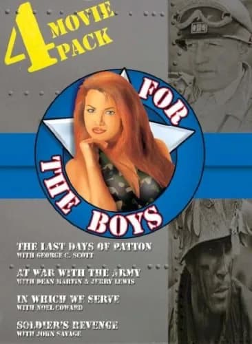 For The Boys: 4 Movie Pack: Last Days Of Patton / At War With The Army / In Which We Serve / Soldiers