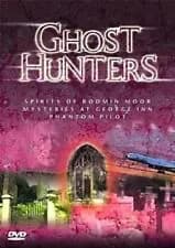 Ghost Hunters, Vol. 4: Spirits Of Bodmin Moo / Mysteries Of The George Inn / Phantom Pilot