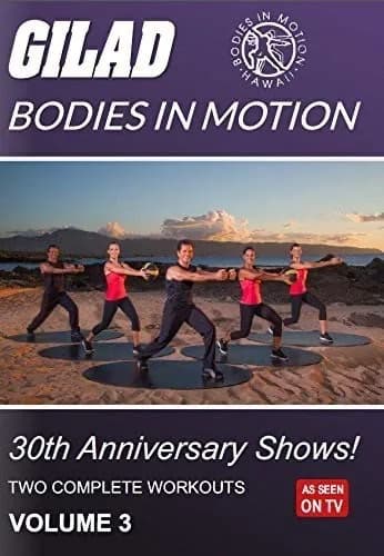 Gilad: Bodies In Motion: 30th Anniversary Shows!, Vol. 3
