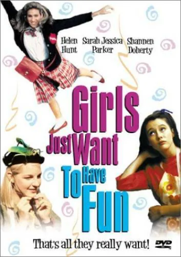 Girls Just Want To Have Fun