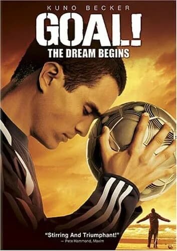 Goal!: The Dream Begins