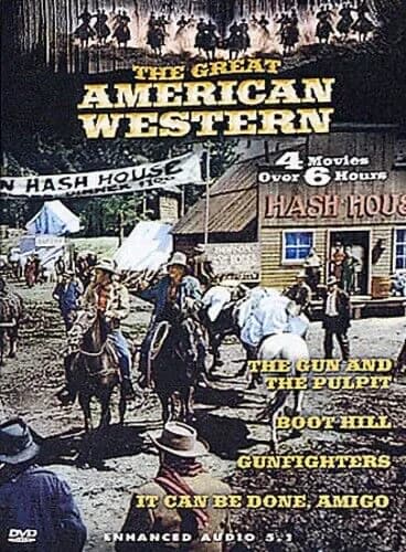 Great American Western, Vol. 13: Gun And The Pulpit / Boot Hill / Gunfighters / It Can Be Done, Amigo