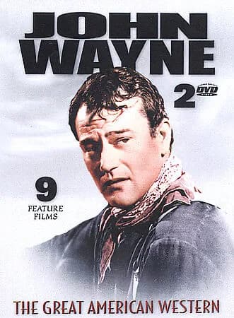 Great American Western, Vol. 24: John Wayne: The Trail Beyond / Riders Of Destiny / West Of The Divide / ...