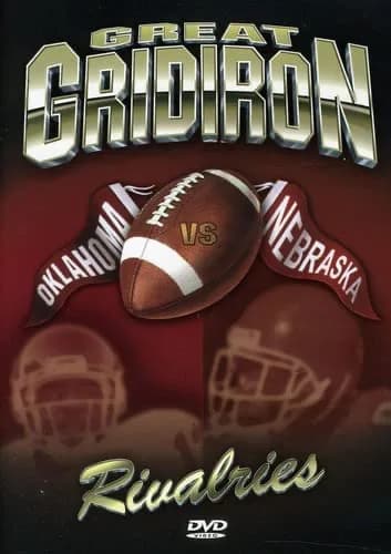 Great Gridiron Rivalries: Oklahoma Vs. Nebraska