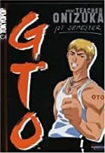 GTO: Great Teacher Onizuka (FUNimatio): Semester 1