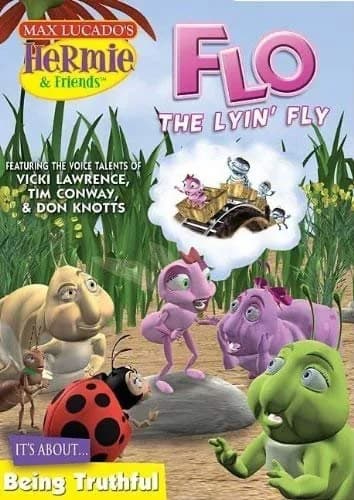 Hermie & Friends: Flo The Lyin' Fly