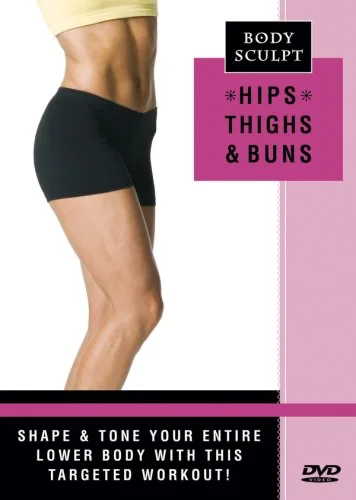Hips, Thighs And Buns