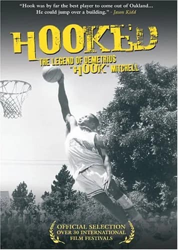 Hooked: The Legend Of Demetrius 'Hook' Mitchell