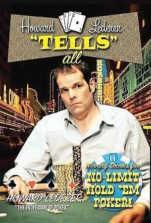 Howard Lederer Tells All