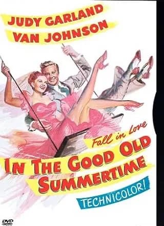 In The Good Old Summertime