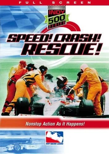 Indy 500 Series: Speed! Crash! Rescue!