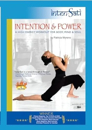 IntenSati: Intention & Power: A High Energy Workout For Body, Mind & Soul: Patricia Moreno