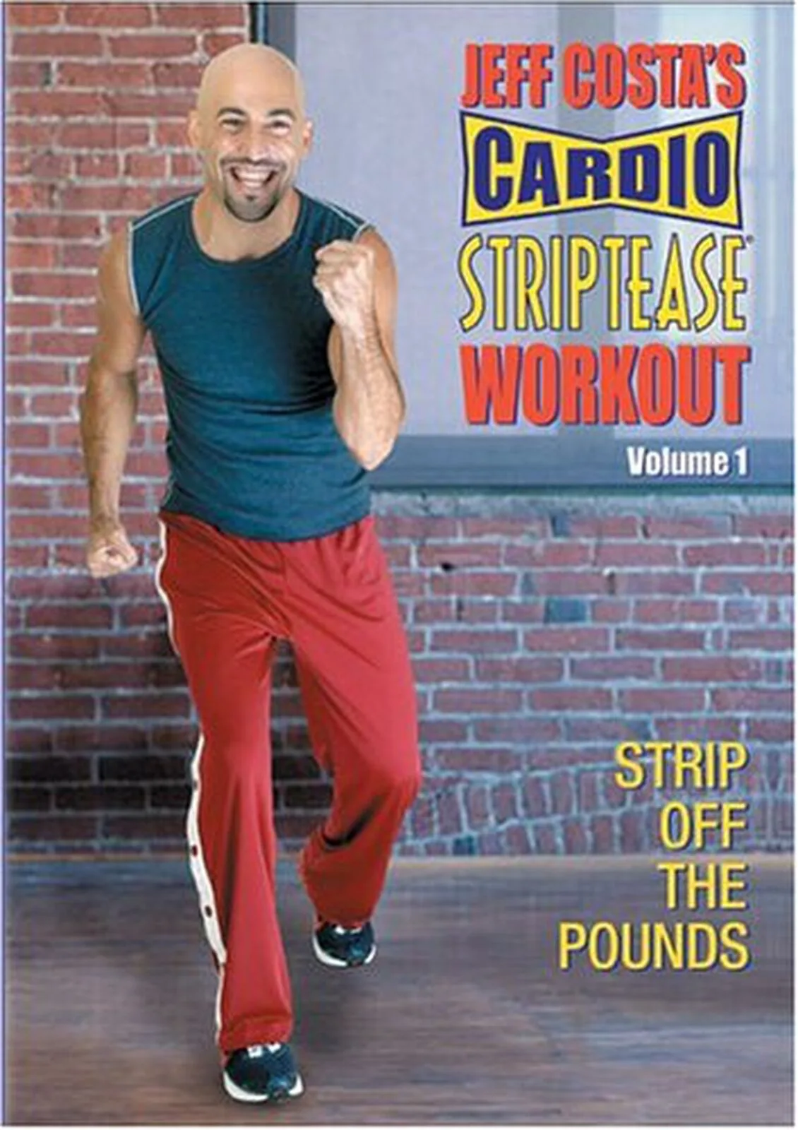 Jeff Costa's Cardio Striptease Workout, Vol. 1: Strip Off The Pounds