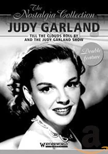 Judy Garland: The Nostalgia Collection: Till The Clouds Roll By / The Ford Star Jubilee