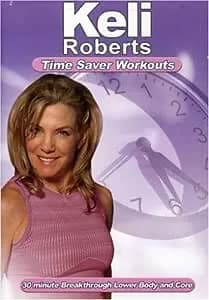 Keli Roberts: Lower Body And Core