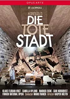 Korngold: Die Tote Stadt: Klaus Florian Vogt / Camilla Nylund / Markus Eiche