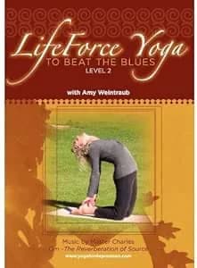 LifeForce Yoga To Beat The Blues: Level 2
