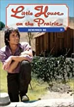 Little House On The Prairie: Remember Me
