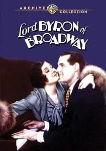 Lord Byron Of Broadway