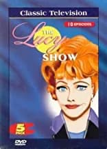 Lucy Show: 10 Episodes: Lucy Gets Jack Bennys' Bank Account / Little Old Lady / Lucy Gets Trapped / ...