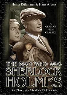 Man Who Was Sherlock Holmes