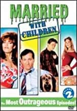 Married With Children: The Most Outrageous Episodes!, Vol. 2