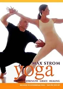 Max Strom: Yoga Strength Grace Healing