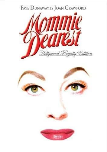 Mommie Dearest Hollywood Royalty Edition