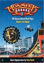 Monster Garage #2: RV Skate Board Half-Pipe And Under The Hood
