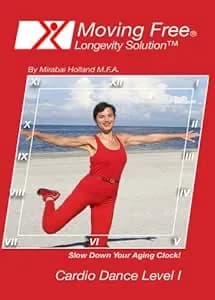 Moving Free: Longevity Solution: Cardio Dance 1