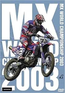 MX World Championship 2003