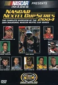 NASCAR: Nextel Cup Series 2004: The Complete Overview Of The Inaugural NASCAR Nextel Cup Series