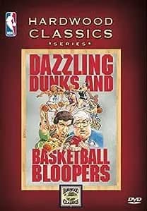 NBA: Hardwood Classics: Dazzling Dunks And Basketball Bloopers