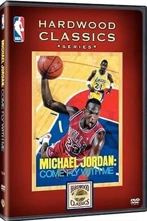 NBA: Hardwood Classics: Michael Jordan: Come Fly With Me